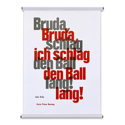 Poster DIN A2 »Bruda, schlag den Ball lang«, typografische Taktikbesprechung, zweifarbig handgedruckt von Holzlettern