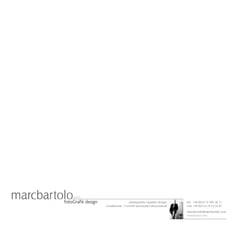 marcbartolo fotografik design  .  marcbartolo@marcbartolo.com   www.marcbartolo.com
