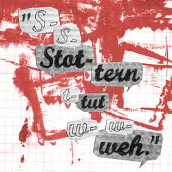 PSYCHOLOGIE HEUTE MAGAZIN / Stottern tut weh
