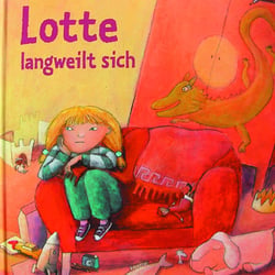 Lotte langweilt sich