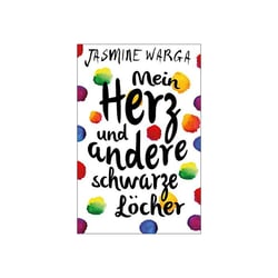 Mein Herz und andere schwarze Löcher – Literatur YA – S. Fischer Verlage