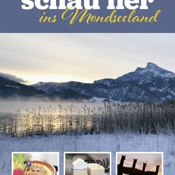schau her ins Mondseeland