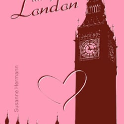 Buch Cover Romane „Mein Herz schlägt nun in London“