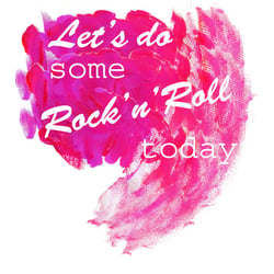 Let’s do some Rock ‚n‘ Roll today