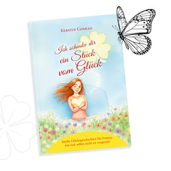 Cover- und Buchsatzgestaltung „Ich schenke dir ein Stück vom Glück“