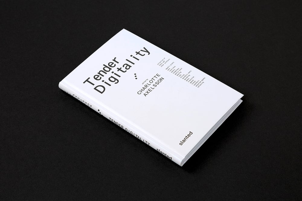 Tender Digitality