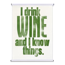 Poster DIN A2 »I drink wine and I know things« im Vintage-Look, handgedruckt von Holzlettern