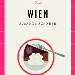 Cover zur Reisefühererreihe „Lieblingsort Wien“, Suhrkamp Insel / 2014