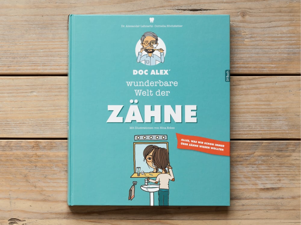Doc Alex` wunderbare Welt der Zähne