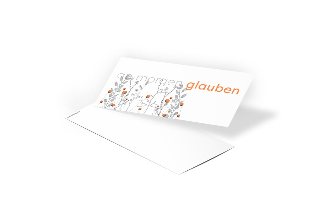 Karte „an morgen glauben“