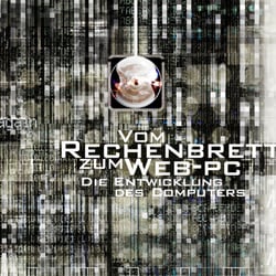 Vom Rechenbrett zum Web-PC | Interaktive Software zur TV-Sendung