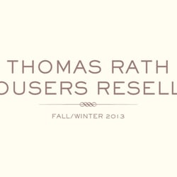 Thomas Rath Trousers Hausschrift