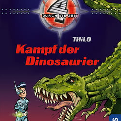 Kampf der Dinosaurier – Vier durch die Zeit