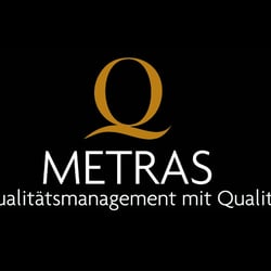 Metras-Qualitätsmanagement mit Qualität
