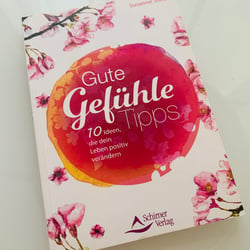 Gute Gefühle Tipps