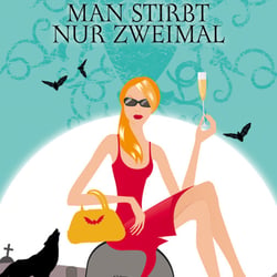 M. J. Davidson | Man stirbt nur zweimal | Egmont-Lyx Verlag