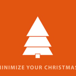 MINIMIZE YOUR CHRISTMAS