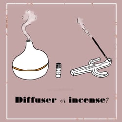 Diffuser or Incense?