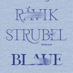Antje Ravik Strubel, Blaue Frau, Büchergilde Gutenberg, 2022