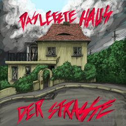 Das letzte Haus an der Straße