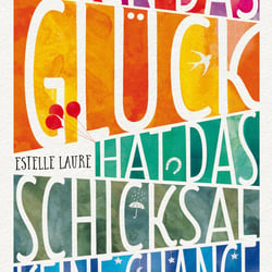 Gegen das Glück – Literatur YA – S. Fischer Verlage