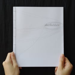 „oberflächlich“ – 20-seitiges Buch zum Thema Oberflächen