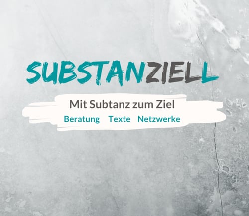 substanZIELl – Mit Substanz zum Ziel