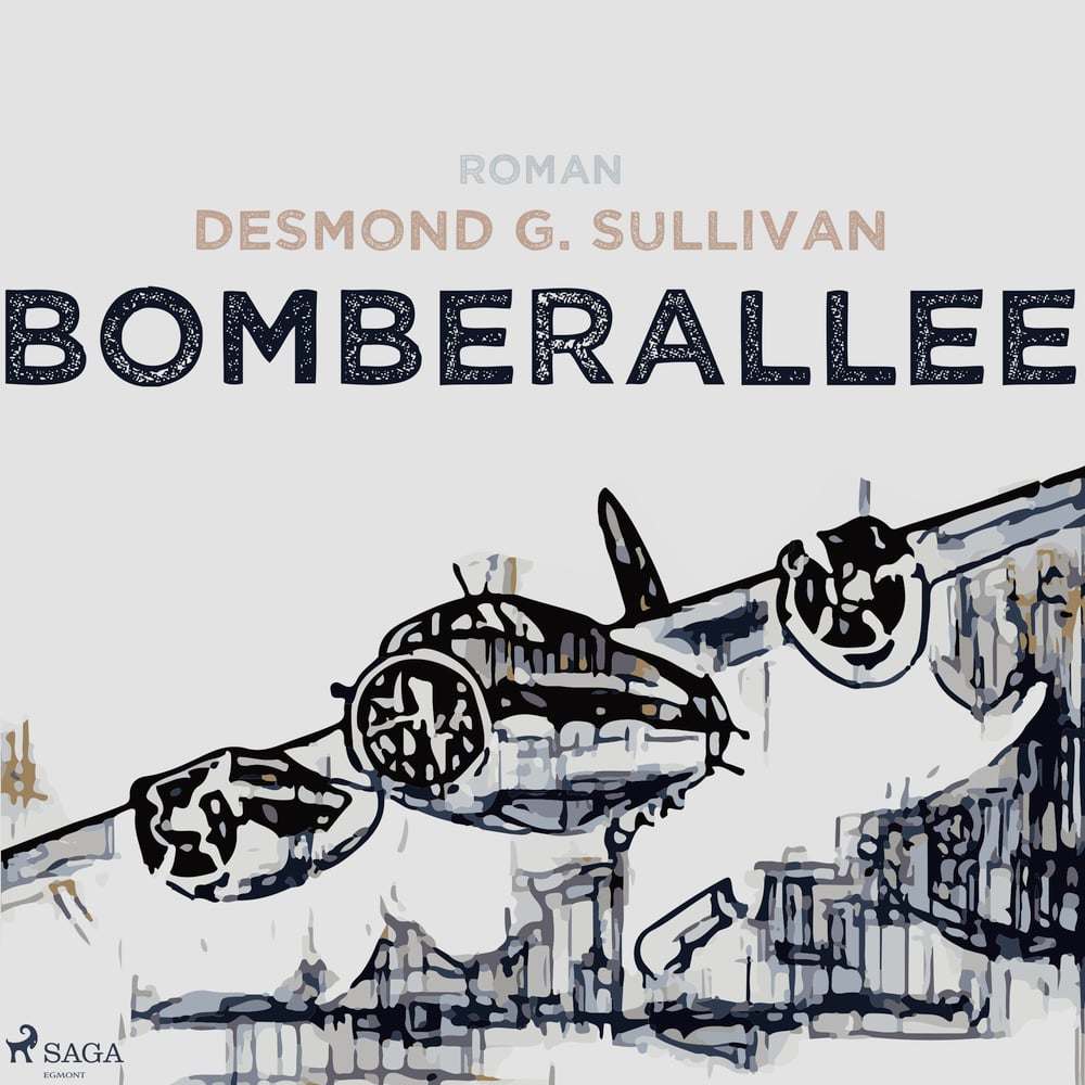 Bomberallee – Desmond G. Sullivan
