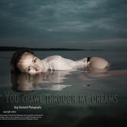 at night you crawl through my dreams