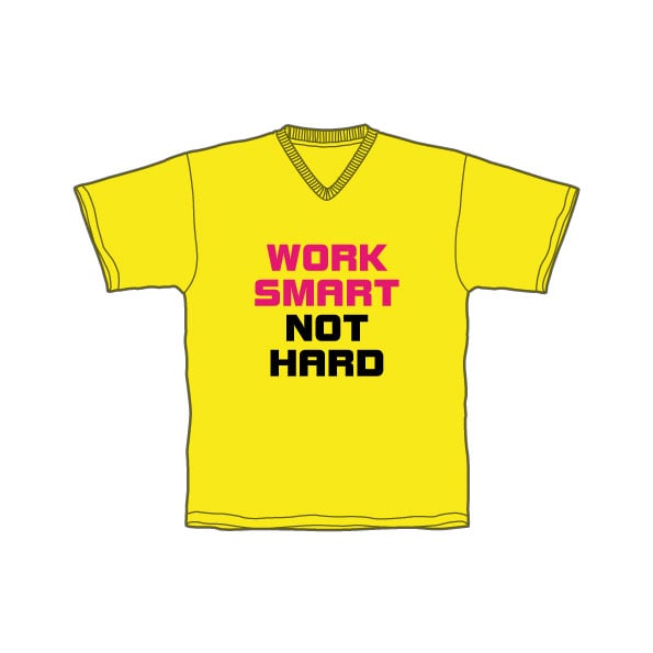 110121 Typografical-T-Shirt---Work-Smart-Not-Hard