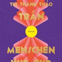 Thao Tran, Menschen wie wir, Leykam, 2025
