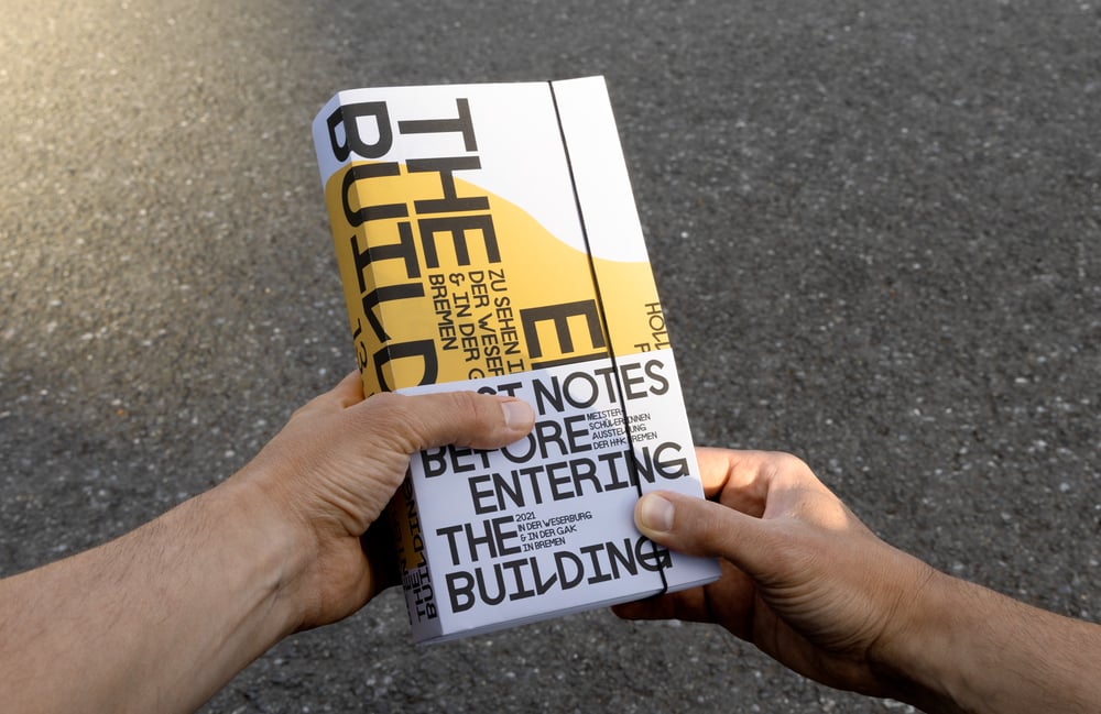 Ausstellungskatalog: Last notes before entering the building