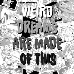 David Marian`s Weird Dreams