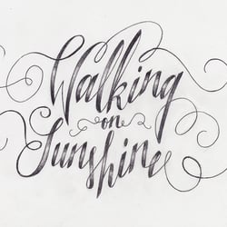 handlettering walking on sunshine 1000
