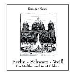 Buch – „Berlin – Schwarz – Weiß“