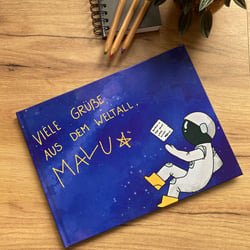 Kinderbuch „Viele Grüße aus dem Weltall, Malu“