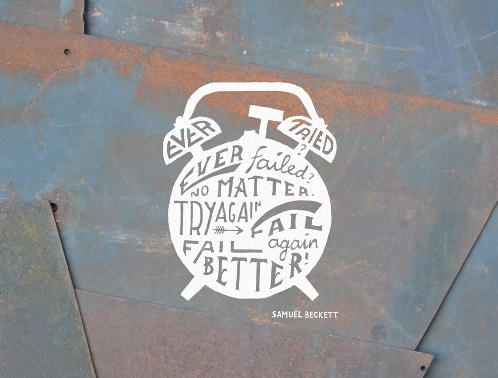 Fail better Steel