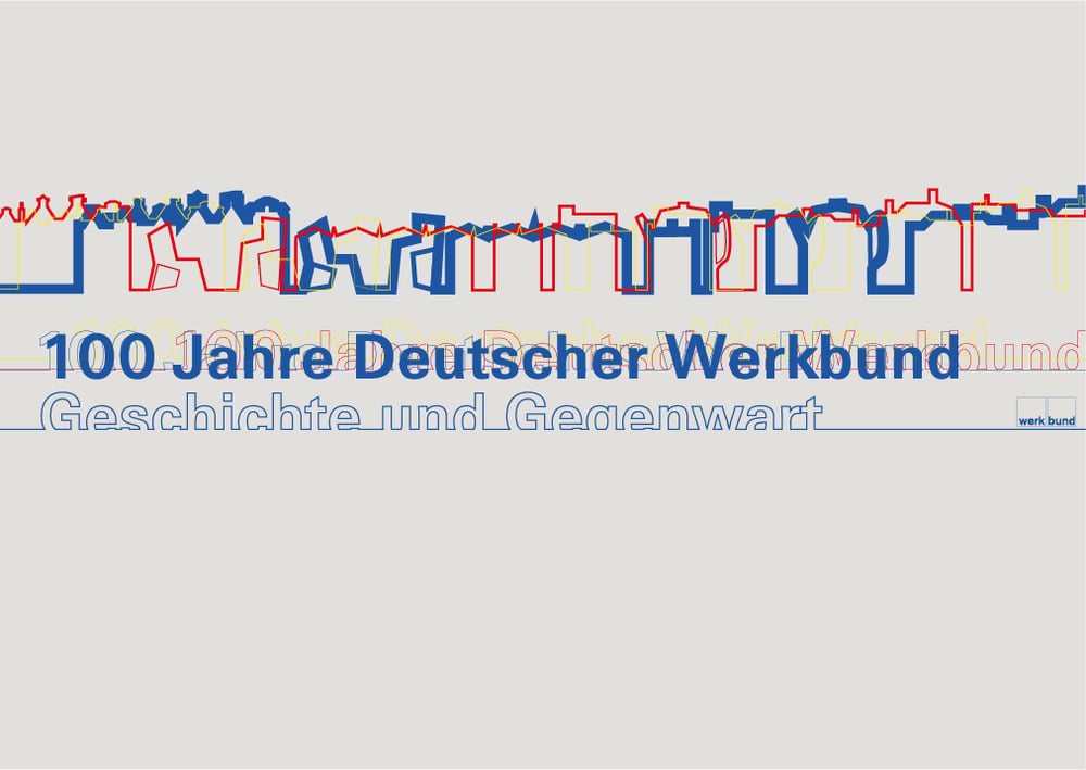Plakatserie, „100 Jahre Deutscher Werkbund“