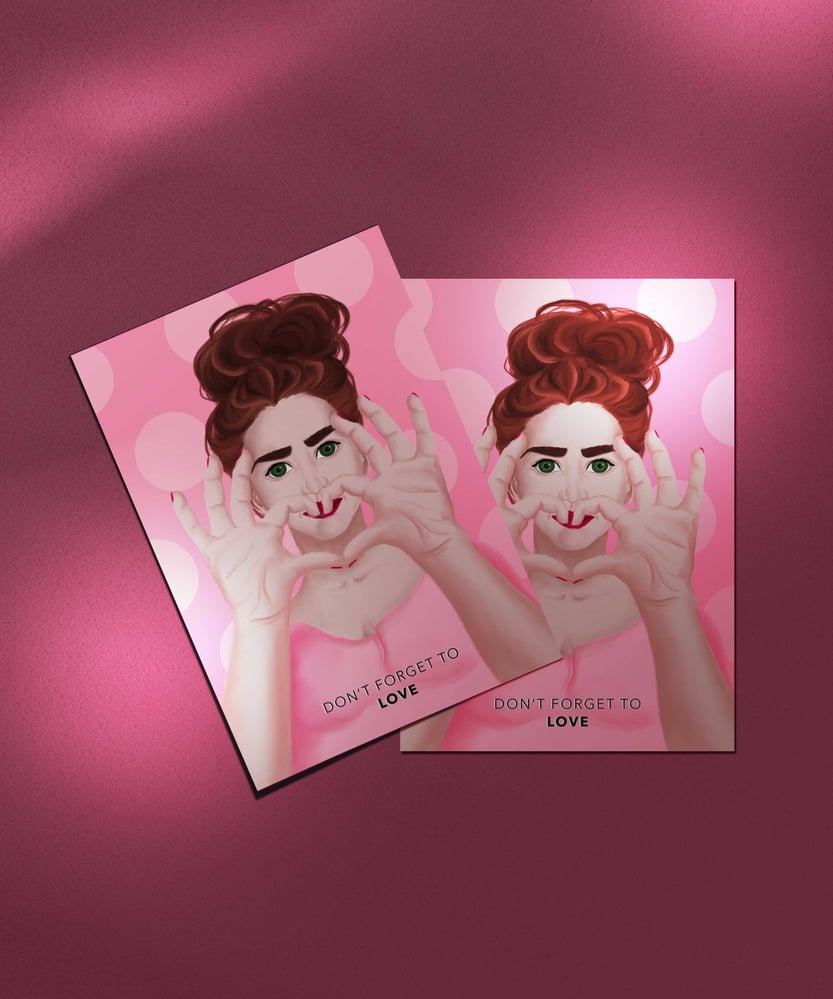 »Don’t forget to love«