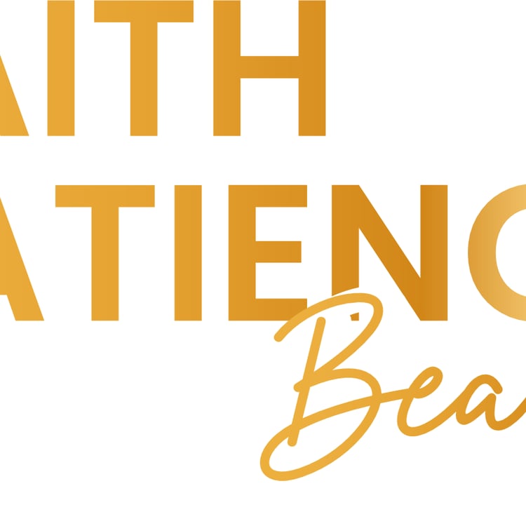 Faith and Patience