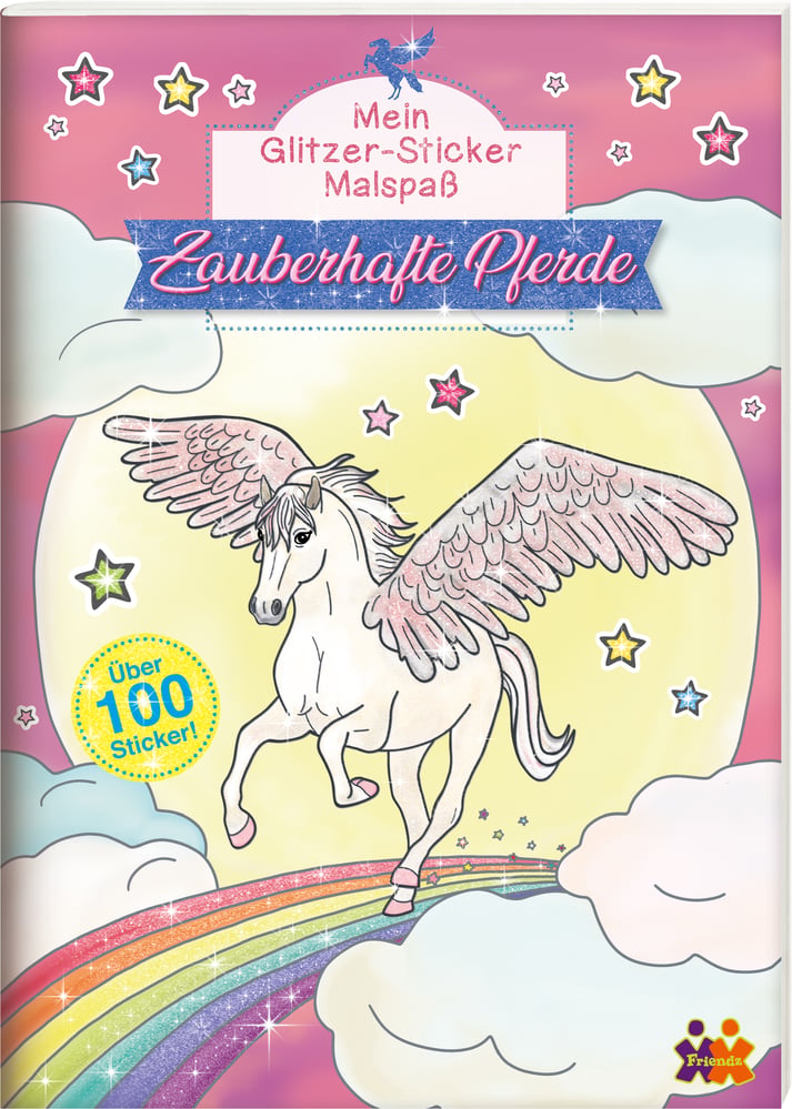 Mein Glitzer Sticker Malspaß, Zauberhafte Pferde
