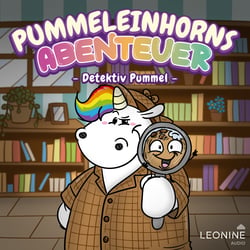 Pummeleinhorns Abenteuer