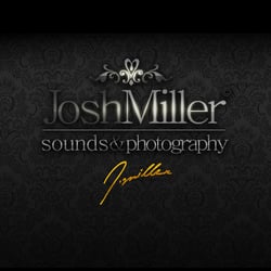 Josh Miller –  sounds & photography
