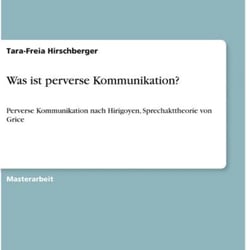 Was ist perverse Kommunikation?