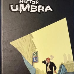 HECTOR UMBRA – Graphic Novel, Carlsen 2009