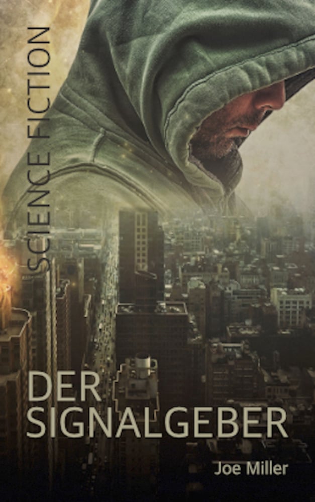 Buch Cover Sci-Fi und Fantasy „Der Signalgeber“
