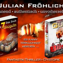 Werbung zum Buch „Gut & Böse“ und „Das Buch mit 7 Siegeln“ (Julian Fröhlich)