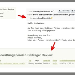 „Autor“ ändert Status, „Redakteur“ erhält E-Mail mit Link zum Beitrag. Alle Beiträge sind zudem über die Verwaltung  zugänglich