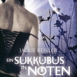 Kessler | Ein Succubus in Nöten | Band 1 | Egmont Lyx-Verlag