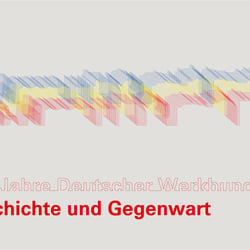 Plakatserie, „100 Jahre Deutscher Werkbund“